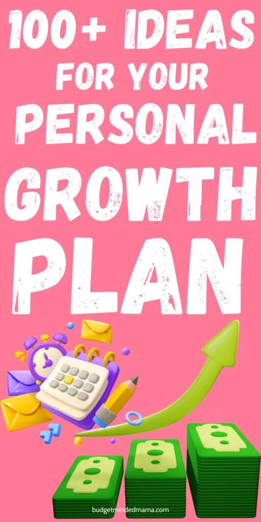 100+ Genius Ideas for Your Personal Growth Plan for 2025